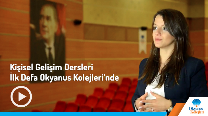 Kişisel Gelişim Dersleri İlk Defa Okyanus Kolejleri'nde!