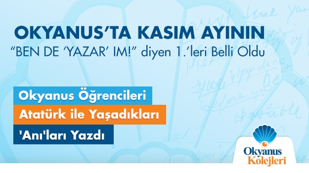 Okyanus’ta Kasım Ayının "BEN DE 'YAZAR' IM!" Diyen 1.'leri Belli Oldu