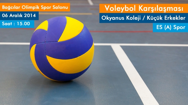 Okyanus Koleji Küçük Erkek Voleybol Takımı Es Spor (A) Maçı’nda