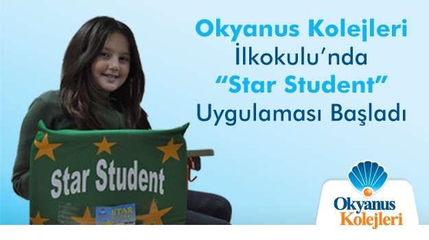 Okyanus Kolejleri İlkokulu'nda "Star Student" Uygulaması Başladı
