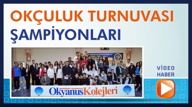 Okyanus Kolejleri İstanbul İli Okullar Arası Okçuluk Turnuvası
