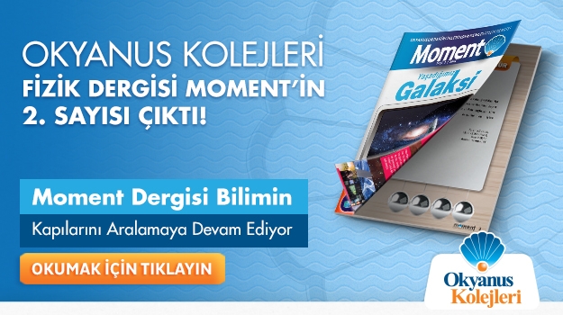 Okyanus Kolejleri Moment Dergisi 2. Sayısında