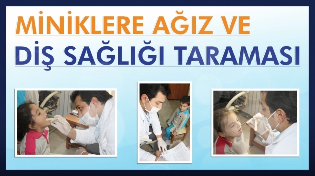 Okyanuslu Miniklere Diş Taraması