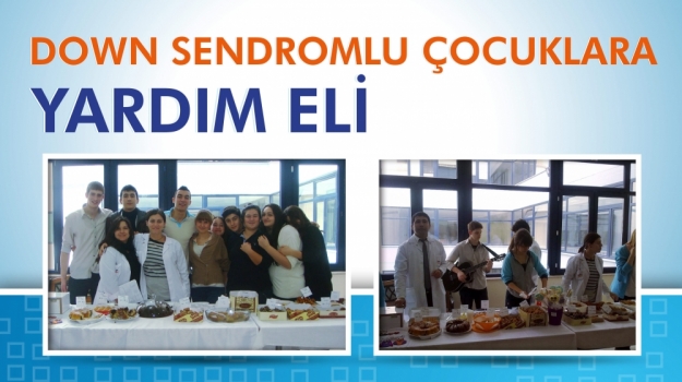 Türkiye Down Sendromu Derneği'ne Yardım Kermesi