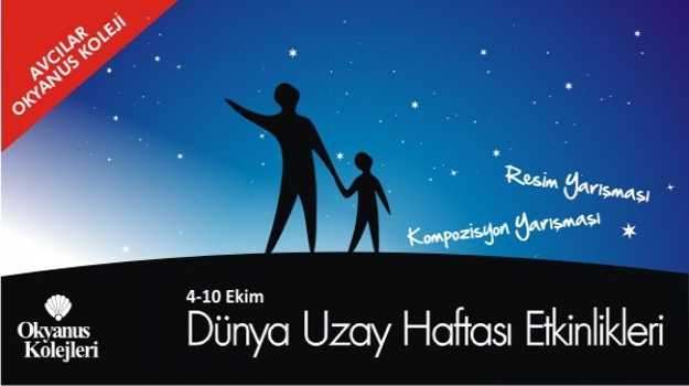 4-10 Ekim Dünya Uzay Haftası Etkinlikleri