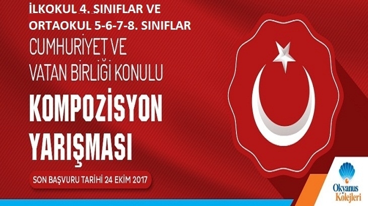 Cumhuriyet Bayramı ve Vatan Birliği Kompozisyon Yarışması Heyecanı Başladı