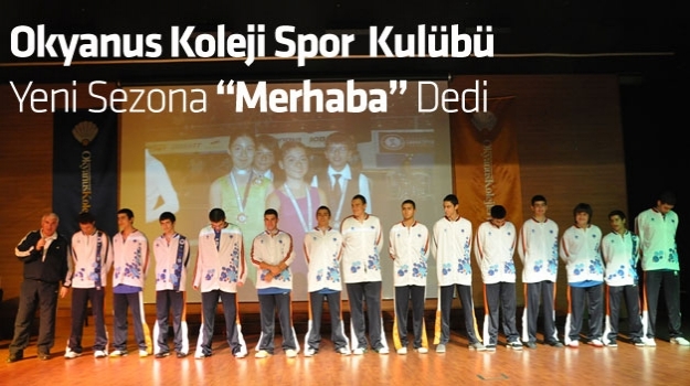 Spor Kulübü Sezona "Merhaba" Dedi