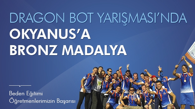 Beden Eğitimi Öğretmenlerimizden Dragon Bot Yarışması'nda 3.'lük