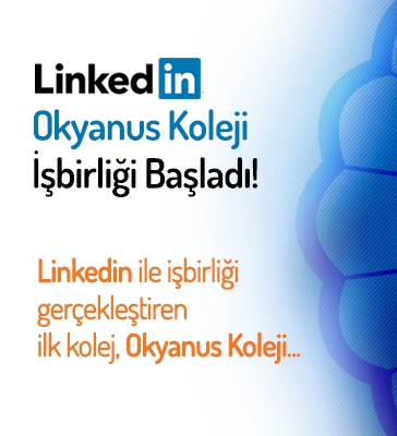 Linkedin ile İşbirliği Gerçekleştiren İlk Kolej, Okyanus Koleji Oldu.