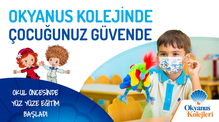 Okyanus Kolejinde Çocuğunuz Güvende