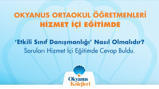 Okyanus Ortaokul Öğretmenleri Hizmet İçi Eğitimde