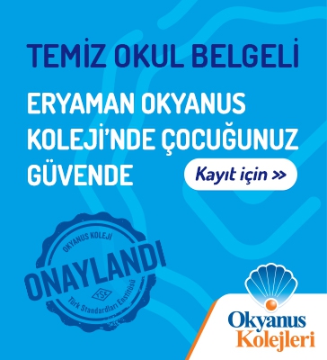 Temiz Okul Belgeli Eryaman Okyanus Koleji'nde Çocuğunuz Güvende