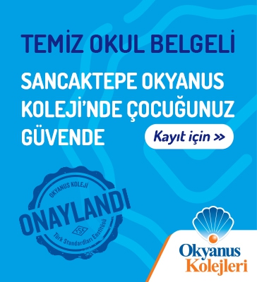 Temiz Okul Belgeli Sancaktepe Okyanus Koleji'nde Çocuğunuz Güvende