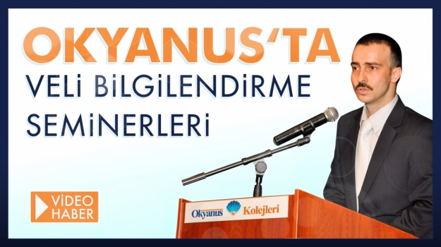Velilere, Okyanus'taki Eğitim Öğretim Faaliyetleri Anlatıldı