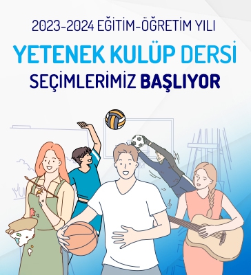 Yetenek ve Kulüp Seçimlerimiz