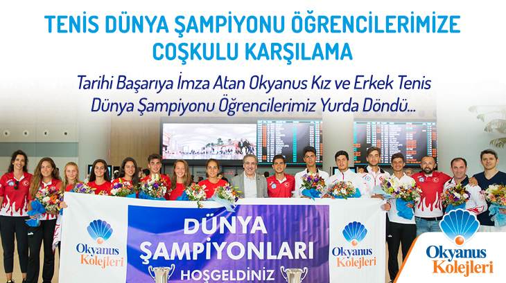 Dünya Tenis Şampiyonu Kız ve Erkek Takımımız Türkiye'ye Döndü