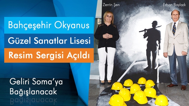 Okyanus Güzel Sanatlar Lisesi Resim Sergisi'nin Geliri Soma'ya Bağışlanacak