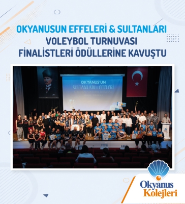 Okyanus Kolejleri’nde Sporun Birleştirici Gücü: Efeler ve Sultanlar Ligi Heyecanı