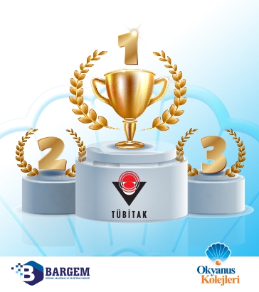 TÜBİTAK'ta Büyük Başarı 5 Birincilik- 4 İkincilik- 5 Üçüncülük