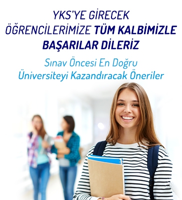 YKS’ye En Doğru Üniversiteyi Kazanmak İçin Giriyorsun