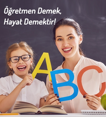 ‘’Öğretmen’’ Demek, Hayat Demektir…