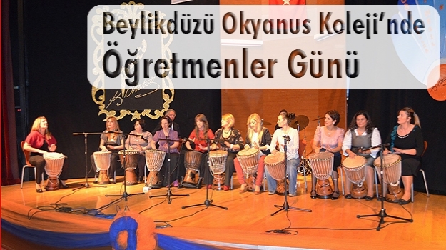Beylikdüzü Okyanus'un Mutlu Öğretmenleri