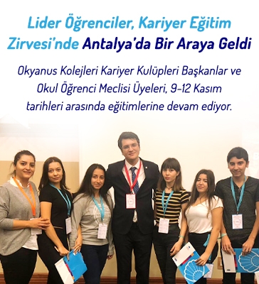 Lider Öğrenciler Kariyer Eğitim Zirvesi’nde Antalya’da Bir Araya Geldi
