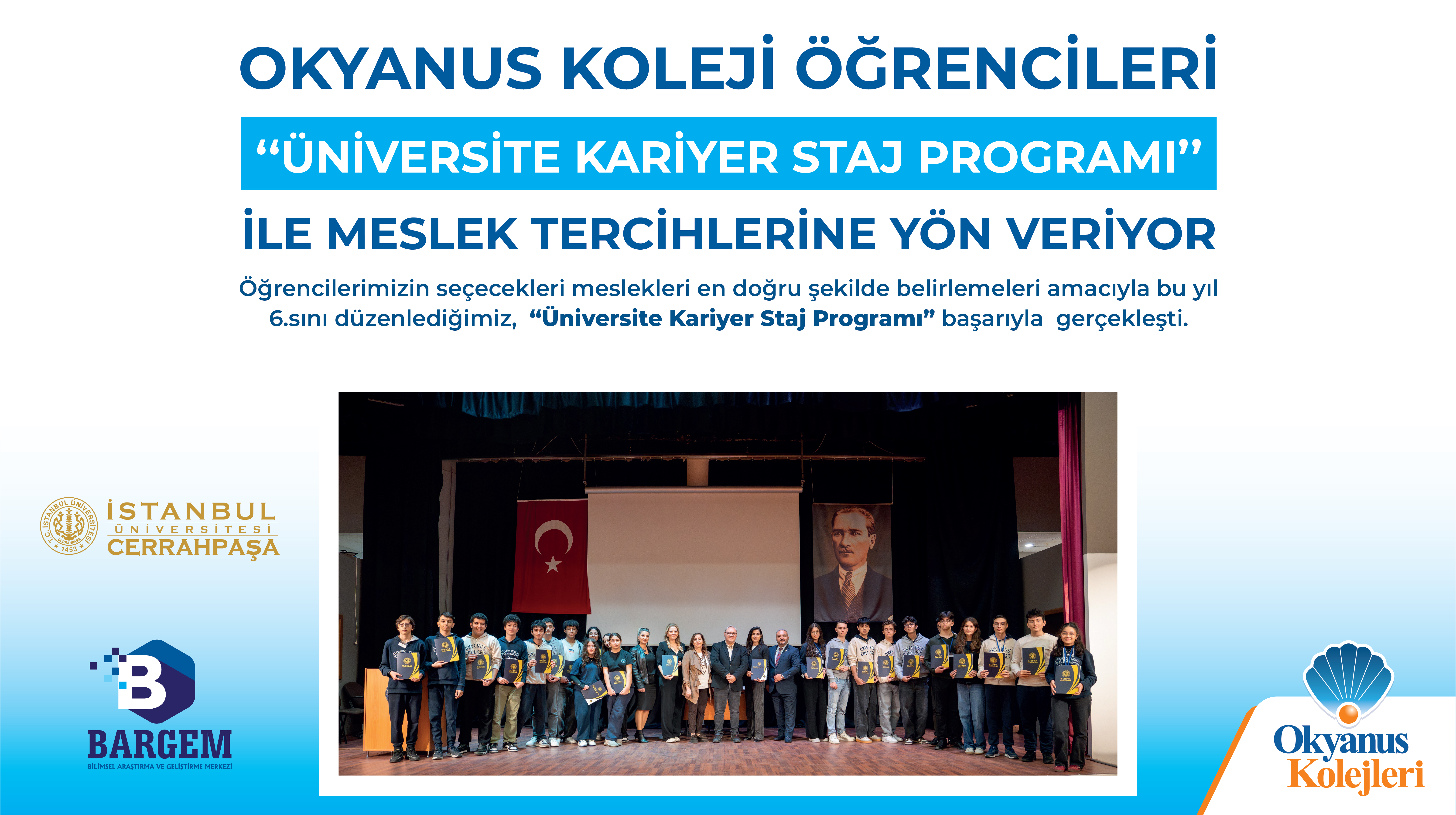ÖĞRENCİLERİMİZ “ÜNİVERSİTE KARİYER STAJ PROGRAMI” İLE MESLEK TERCİHLERİNE YÖN VERİYOR