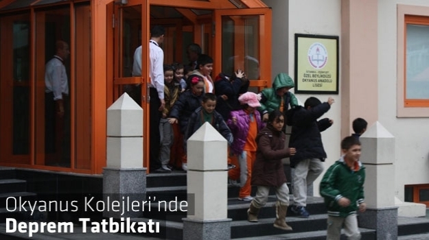 Okyanus Kolejleri'nde Deprem Tatbikatı