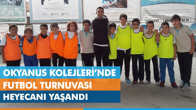 Okyanus Kolejlerinde Futbol Turnuvası Heyecanı Yaşandı