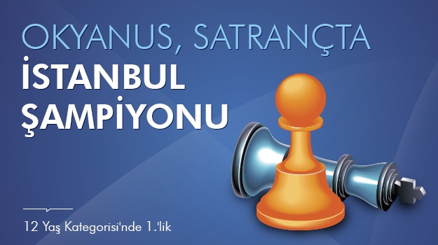 Okyanus, Satrançta İstanbul Şampiyonu