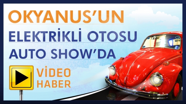 Okyanuslu  Mucitlerin Elektrikli Otosu Auto Show'da