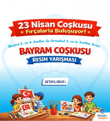 23 NİSAN BAYRAM COŞKUSU KONULU RESİM YARIŞMASI