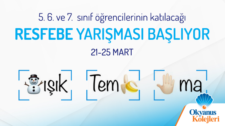 5. 6. ve 7.Sınıf Öğrencilerinin Katılacağı RESFEBE Yarışması Başlıyor...