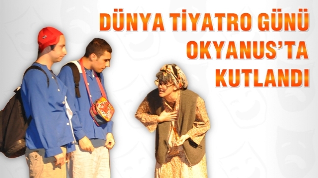 "Dünya Tiyatrolar Günü"ne Yakışır Kutlama