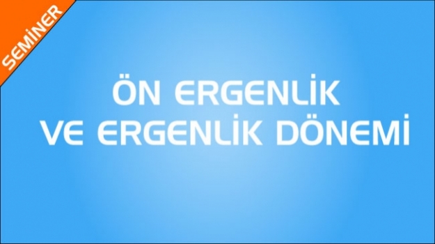Bahçeşehir Kampüsünde Ergenlik Semineri