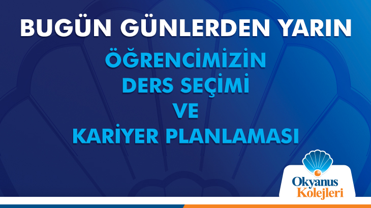 Eryaman Okyanus Kampüsünde 10. Sınıf Alan Seçimi Veli Toplantısı