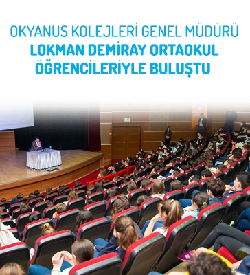Genel Müdürümüz Lokman Demiray Ortaokul Öğrencileriyle Buluştu