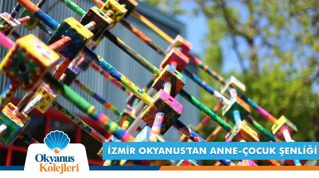 İzmir Okyanus'tan Anne-Çocuk Şenliği