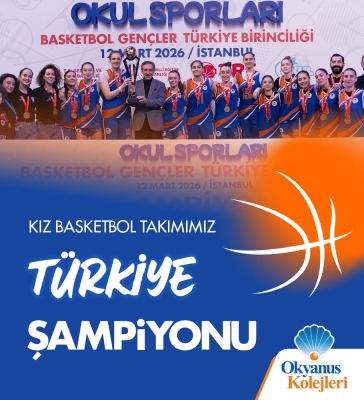 KIZ BASKETBOL TAKIMIMIZ TÜRKİYE ŞAMPİYONU!