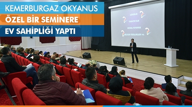 Kemerburgaz Okyanus Koleji Özel Bir Seminere Ev Sahipliği Yaptı