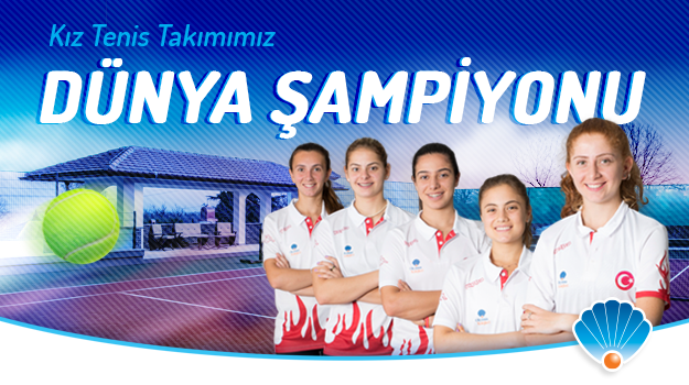 Kızlar Tenis Takımımız Dünya Şampiyonu!