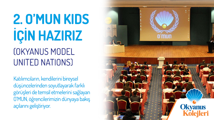 O’MUN Kids Konferansı Başlıyor…