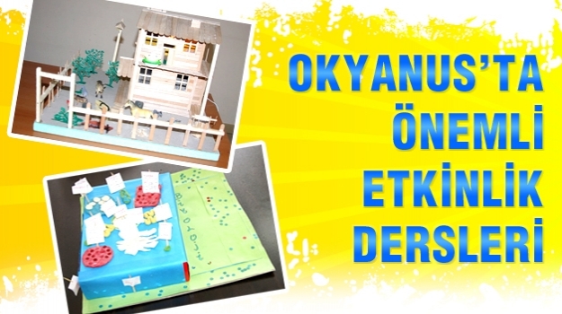 Okyanus, "Etkinlik Dersleri" İle Örnek Oluyor