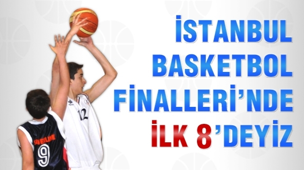 Okyanus, Basketbol İl Finalleri'nde İlk 8'de