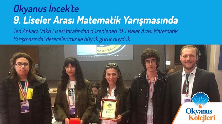 Okyanus İncek'te 9. Liseler Arası Matematik Yarışmasında