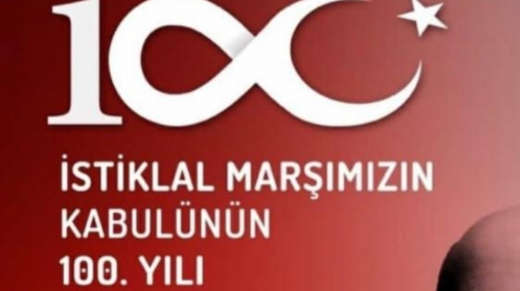 12 Mart İstiklal Marşının Kabulünün 100.yılı