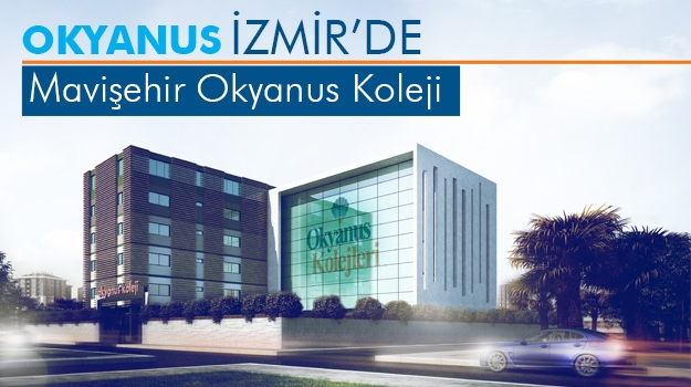 Okyanus Kolejleri İzmir'de