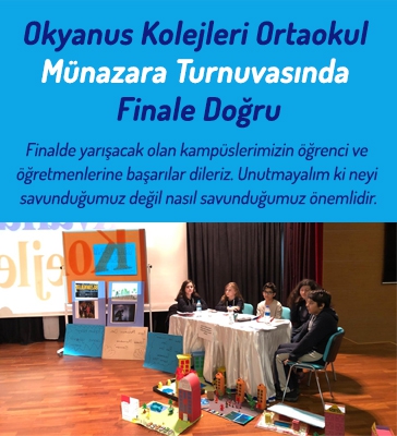 Okyanus Kolejleri Ortaokul Münazara Turnuvasında Finale Doğru