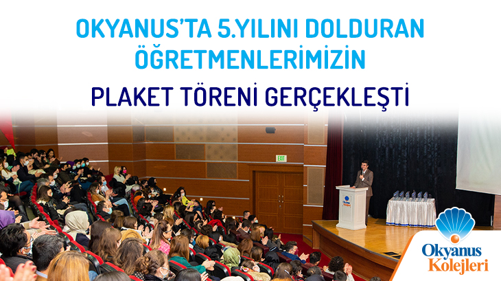 Okyanus'ta 5. Yılını Dolduran Öğretmenlerimizin Plaket Töreni Gerçekleşti
